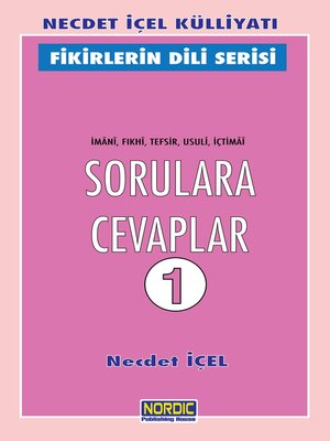 cover image of Sorulara Cevaplar -1 (İmani, Fıkhi, Tefsir, Usuli, İçtimai)